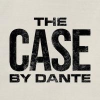 thecasebydante