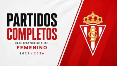 Sporting Femenino - Partidos Completos - Temporada 2025/2026