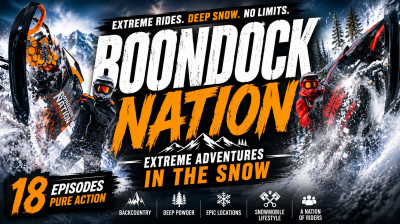 Boondock Nation | Extreme Adventures in the Snow