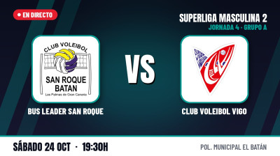 [SM2] Jornada 4 | Bus Leader San Roque  - Club Voleibol Vigo