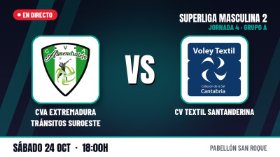 [SM2] Matchday 4 | CVA Extremadura Tránsitos Suroeste  - CV Textil Santanderina