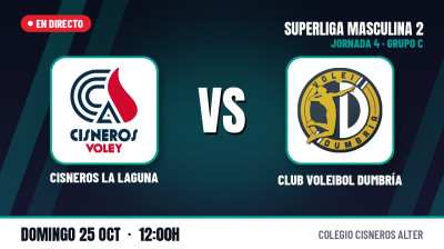 [SM2] Jornada 4 | Cisneros La Laguna  - Club Voleibol Dumbría