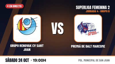 [SF2 - Gr.B 26/27] Jornada 4 - GRUPO RENOVAK CV SANT JOAN - PREMIÁ DE DALT MARESME