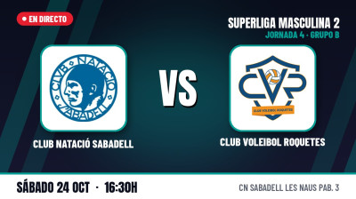 [SM2] Jornada 4 | Club Natació Sabadell - Club Voleibol Roquetes