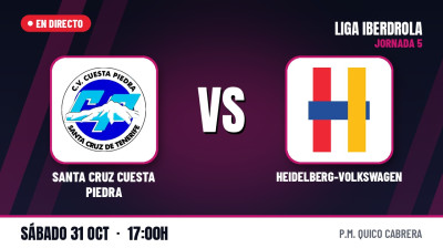 [Iberdrola League 26/27 - Matchday 5] - SANTA CRUZ CUESTA PIEDRA - HEIDELBERG-VOLKSWAGEN