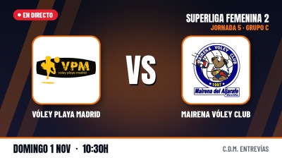 [SF2 Group C 26/27 - Matchday 5] - VÓLEY PLAYA MADRID - MAIRENA VÓLEY CLUB