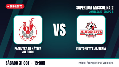[SM2 Group B 26/27 - Matchday 5] - FAMILYCASH XÁTIVA VOLEIBOL - MINTONETTE ALMERÍA