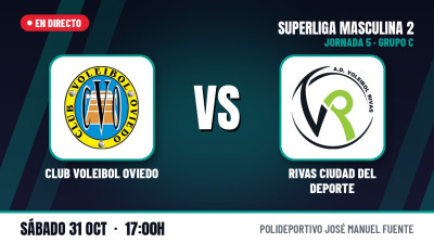 [SM2 Group C 26/27 - Matchday 5] - CLUB VOLEIBOL OVIEDO - RIVAS CIUDAD DEL DEPORTE