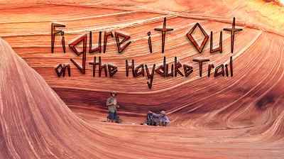 Figure It Out on the Hayduke Trail (Episode 7) - Hiking and exploration in Utah desert - Full documentary online
