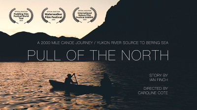 Pull of the North - 3-month canoe journey along the Yukon - Full documentary online