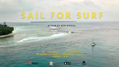 Sail for Surf: Sailing by boat through Indonesia - Documentary