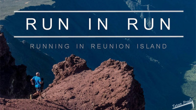 Run in Run – Running in Reunion Island – Documentary