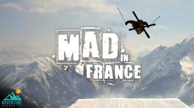 Mad in France: Γαλλικό freeski σε όλο τον κόσμο – Ταινία