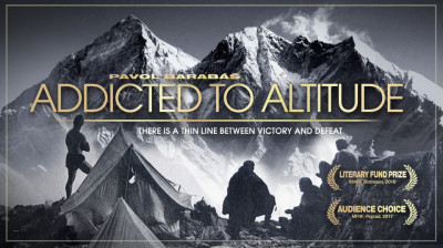 Addicted to Altitude: The evolution of Slovak Himalayan mountaineering – Documental