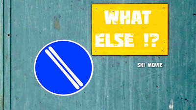 What Else!?: Creative Freeskiing and International Exploration – Film