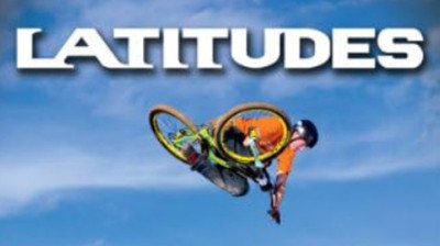 Latitudes – Une aventure mondiale de VTT - Documentaire