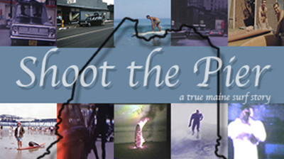 Shoot the Pier: The story of surfing in Maine – Documental