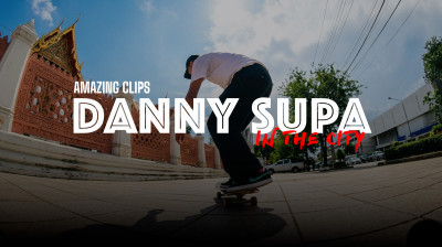 Most Amazing Clips - Saison 2: Épisode 47: Tricks et rotations avec Danni Supa en ville – Skateboard