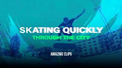 Most Amazing Clips - Kausi 2: Jakso 51: Skeittaamalla nopeasti kaupungilla – Skateboard