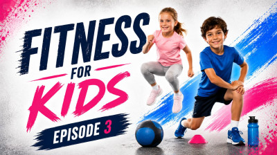 Fitness for Kids – Epizoda 3 – Fitness program pro děti