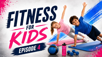 Fitness for Kids – Epizoda 4 – Fitness program pro děti