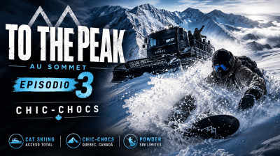 To the Peak / Au Sommet - Episode 3: Udforskning af Chic-Chocs med Cat Skiing og Marc-André Houde – Dokumentar