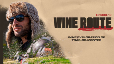 Wine Route - Episode 10: Vinfaglig gjennomgang av Trás-os-Montes med José Fidalgo og Sérgio Antunes – Dokumentar
