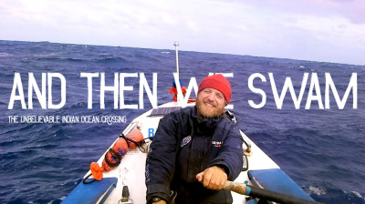 And Then We Swam - James Adair and Ben Stenning’s journey across the Indian Ocean – Documentary