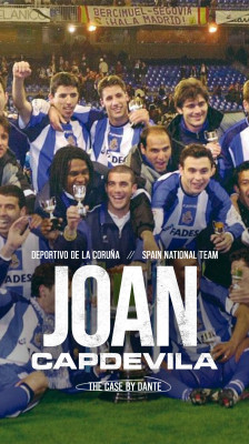 Joan Capdevila, världsmästare med Spanien, berättar om sin tid i Deportivo de la Coruña – The Case by Dante