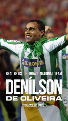 Denílson, Real Betis-ikon, minns Copa del Rey-triumfen 2005 – The Case by Dante
