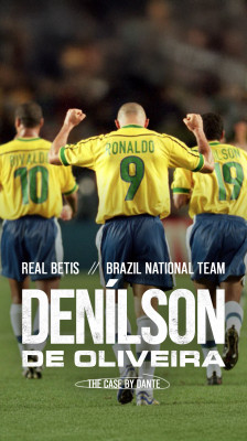 Denílson, Real Betis-ikon, talar om Ronaldo och Rivaldo – The Case by Dante