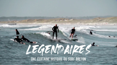 Légendaires: Alexis Deniel and Ronan Chatain pioneers of surfing in Brittany – Documentary