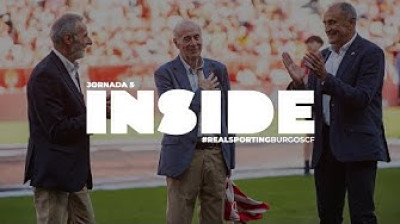 INSIDE SPORTING (Real Sporting de Gijón 2-3 Burgos CF)
