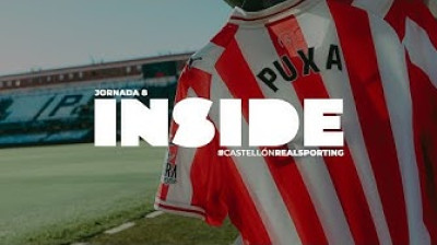 INSIDE SPORTING (CD Castellón 3-1 Real Sporting de Gijón)