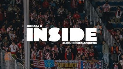INSIDE SPORTING (CD Mirandés 2-1 Real Sporting de Gijón)