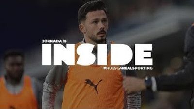 INSIDE SPORTING (SD Huesca 2-0 Real Sporting de Gijón)