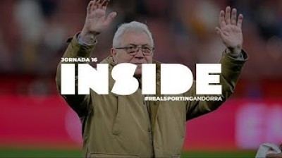 INSIDE SPORTING (Real Sporting de Gijón 1-1 FC Andorra)