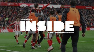 INSIDE SPORTING (Real Sporting de Gijón 1-0 Granada CF)