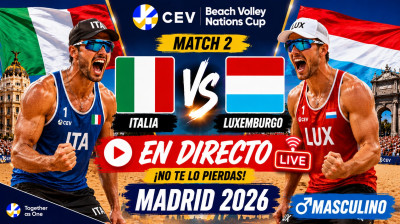 Italia vs Luxemburgo | Match 2 | CEV Beach Voley Nations Cup Madrid 2026