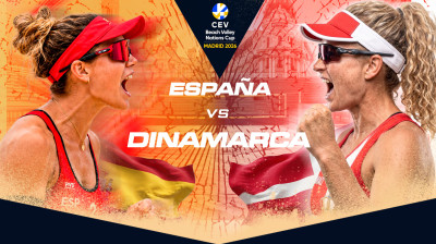 España vs Dinamarca | Match 2 | CEV Beach Voley Nations Cup Madrid 2026