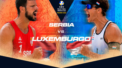 Serbia vs Luxemburgo | Match 1 | CEV Beach Voley Nations Cup Madrid 2026