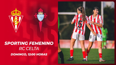 Sporting Femenino vs RC Celta | Grupo 1 | 2ª Federación FUTFEM
