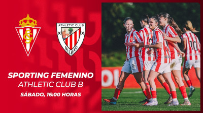 Sporting Femenino vs Athletic Club B | Grupo 1 | 2ª Federación FUTFEM