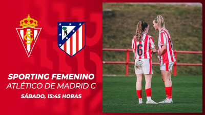 Sporting Femenino vs Atlético de Madrid C | Grupo 1 | 2ª Federación FUTFEM