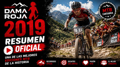 Desafío Dama Roja 2019 | Resumen oficial de una de las mejores ediciones MTB