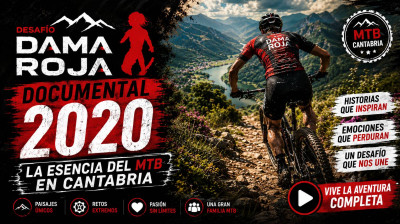 Documental Desafío Dama Roja 2020 | La esencia del MTB en Cantabria