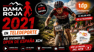 Desafío Dama Roja 2021 en Teledeporte | Así vivimos el Open de España XCM