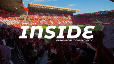 Real Sporting vs Real Oviedo | INSIDE RSG