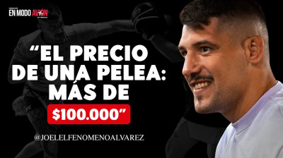 En Modo Avión - Joel El Fenómeno: the price of fighting in the UFC and the life of a fighter