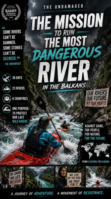 The Dangerous Mission to Conquer the Balkans’ Wildest River | The Undamaged